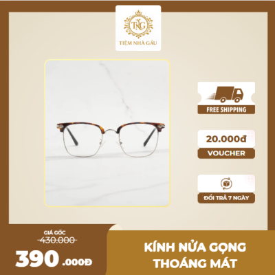 Kính nửa gọng thoáng mát