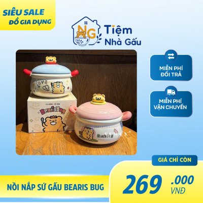 Nồi nắp sứ gấu BEARIS BUG
